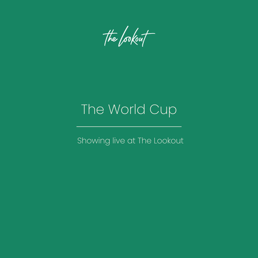 The World Cup at The Lookout
